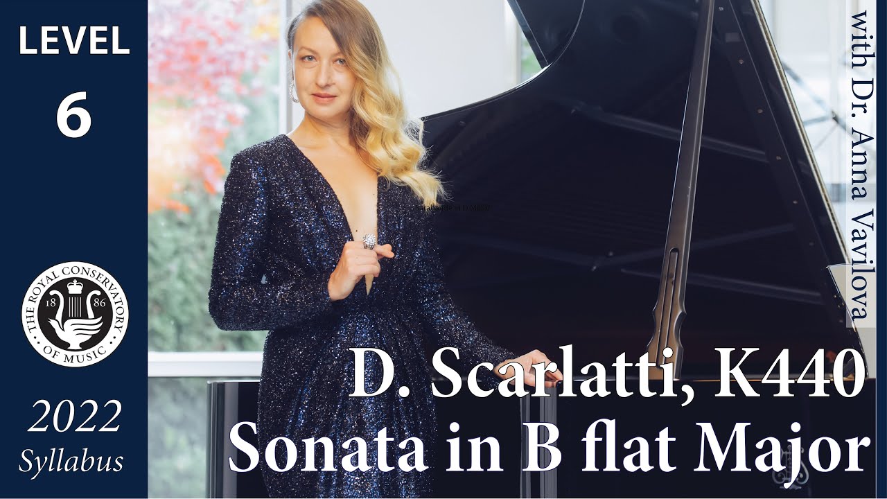 Sonata in B Flat Major K440, by D. Scarlatti - RCM Gr.6, Repertoire List A