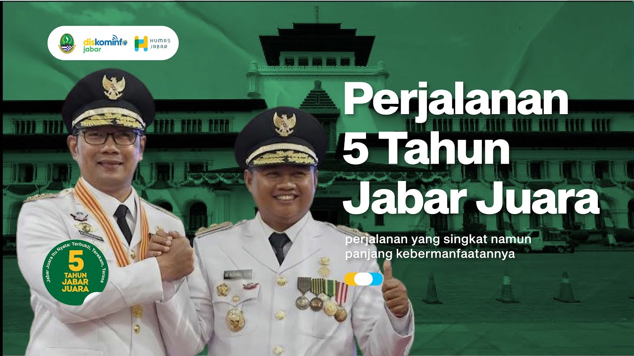 Perjalanan 5 tahun jabar juara