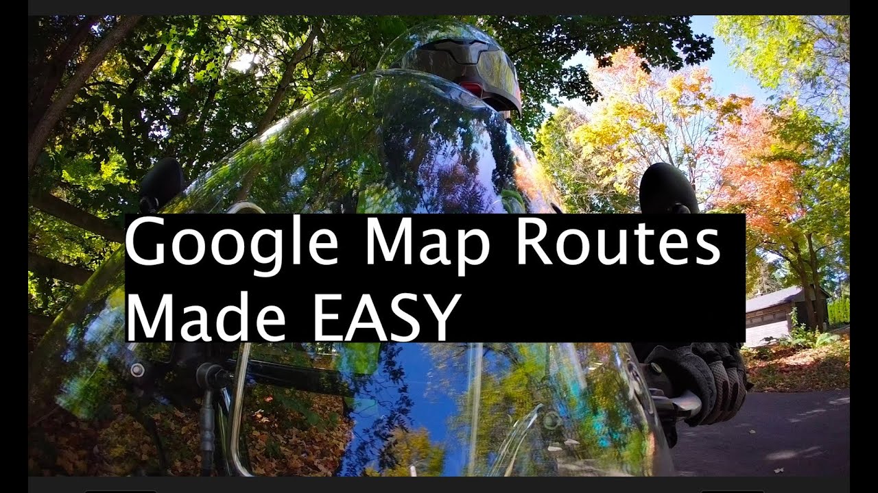 Easy Motorcycle (and any car / bicycle) routes made on Google Maps!