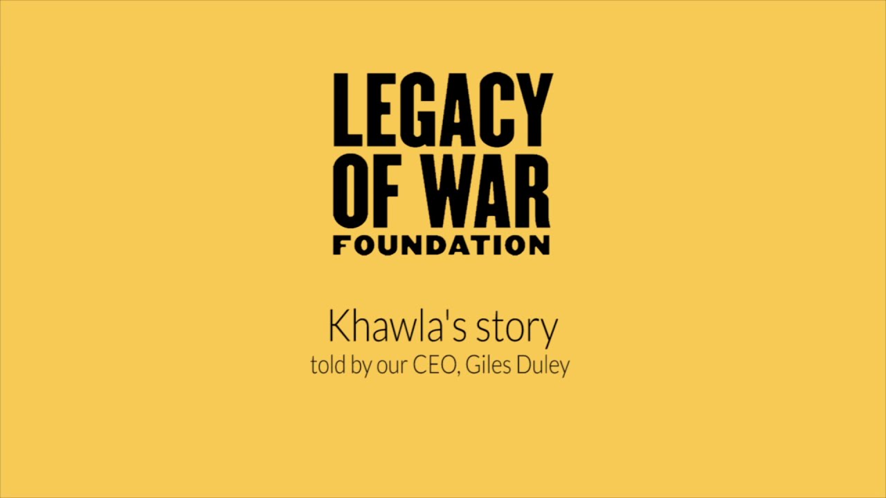 Khawla's story (Legacy of War Foundation)