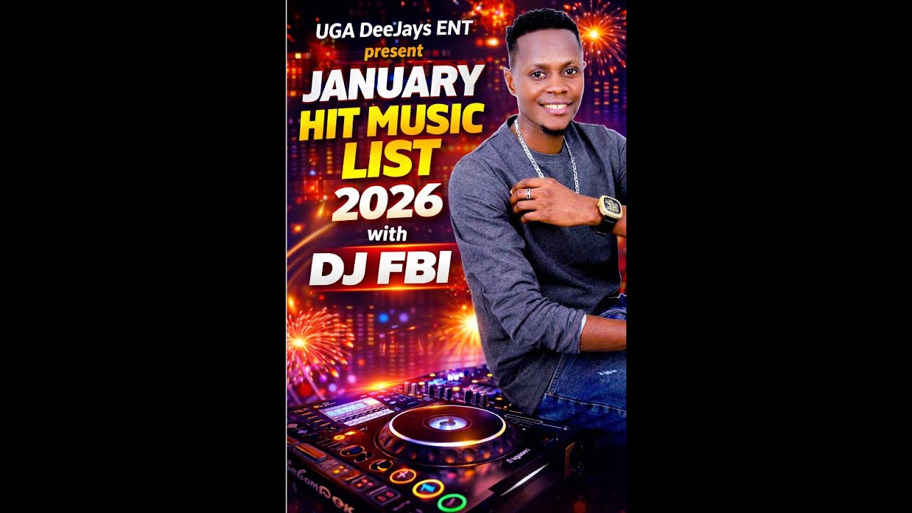HIT   SONGS  OF 2026  FULL LIST,   DJ- FBI  (UGA DEEJAYS ENT) @StarBoyTV   @BurnaBoy