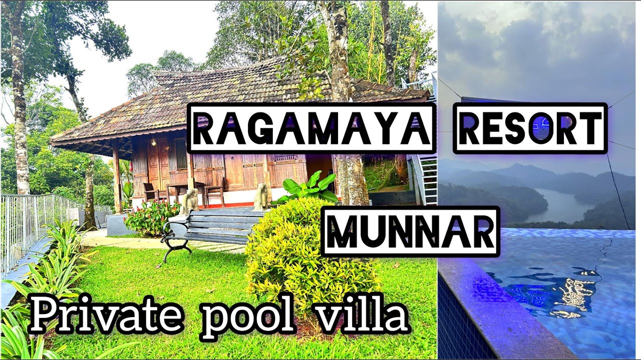 Ragamaya Resort & Spa Munnar | Private Pool Villa |One of the Best Resort in Munnar |Honeymoon villa
