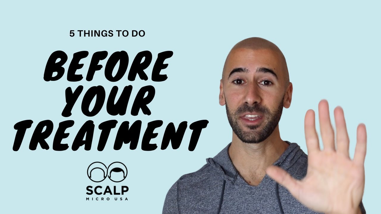 5 Things To Do Before Your Scalp Micropigmentation Treatment
