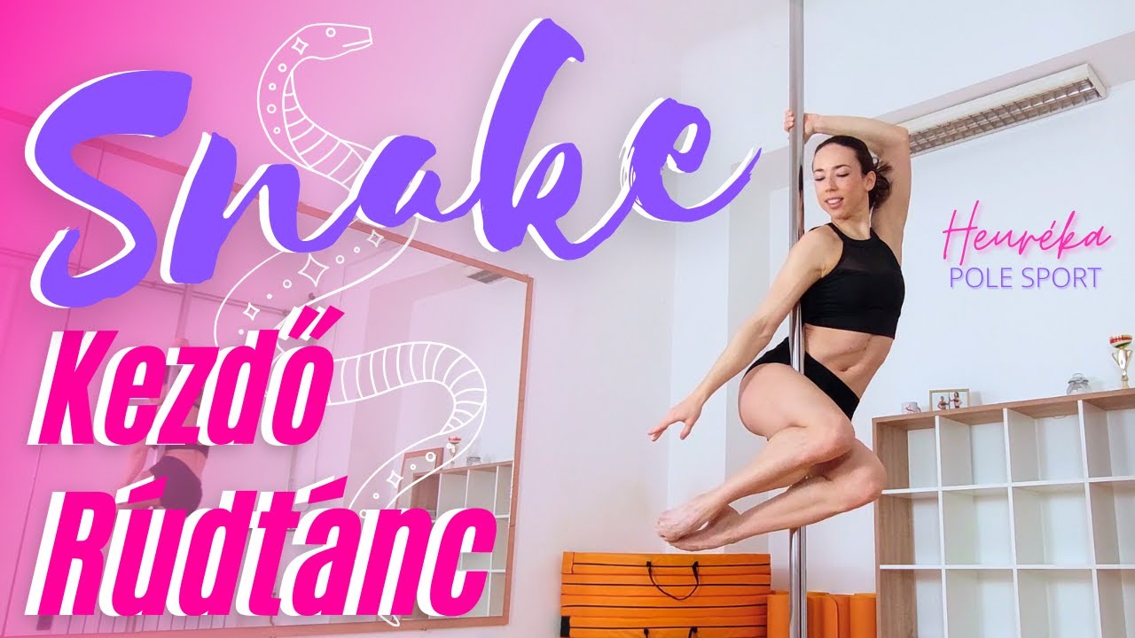 KEZDŐ RÚDTÁNC: A Snake | Mit tanítottam a héten? | Rúdtánc | Pole Dance Tutorial