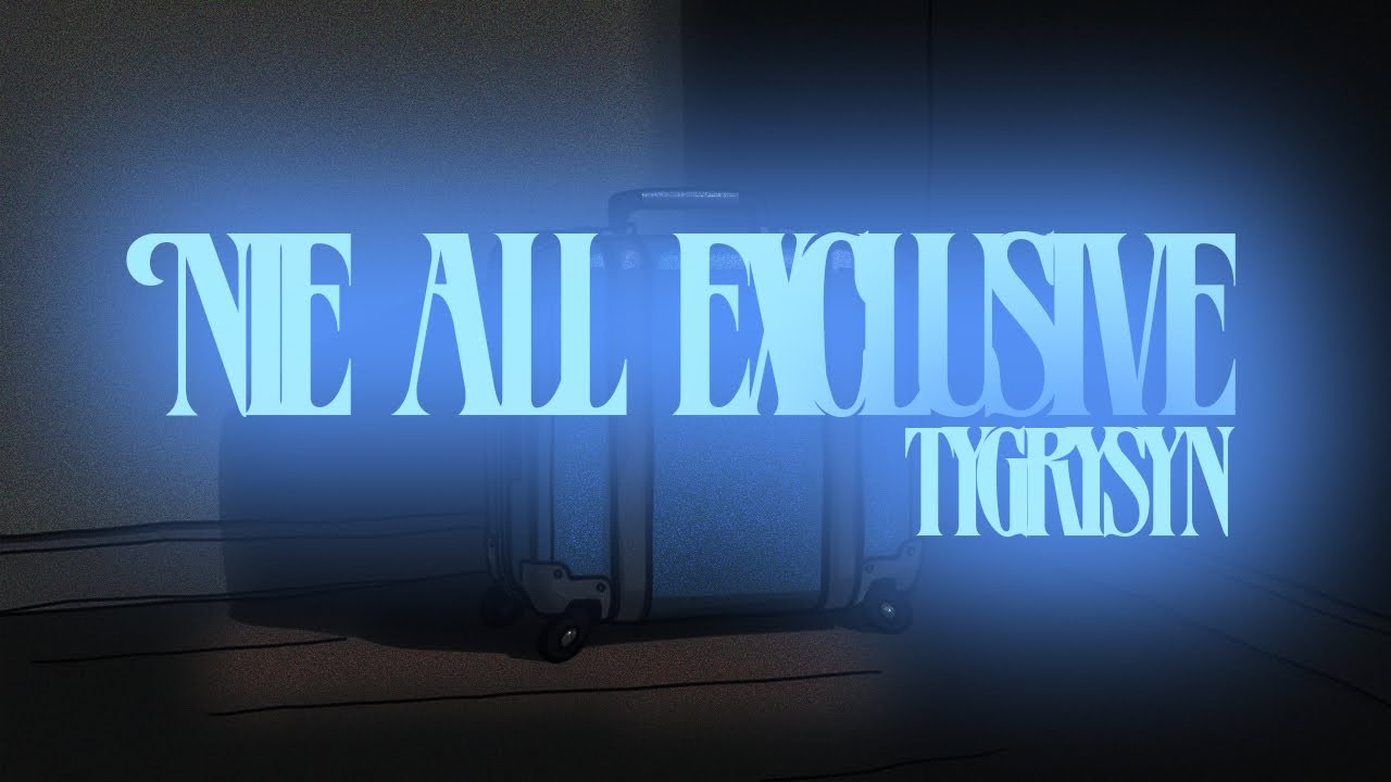 Tygrysyn - Nie all exclusive (Prod. HVNDRED)