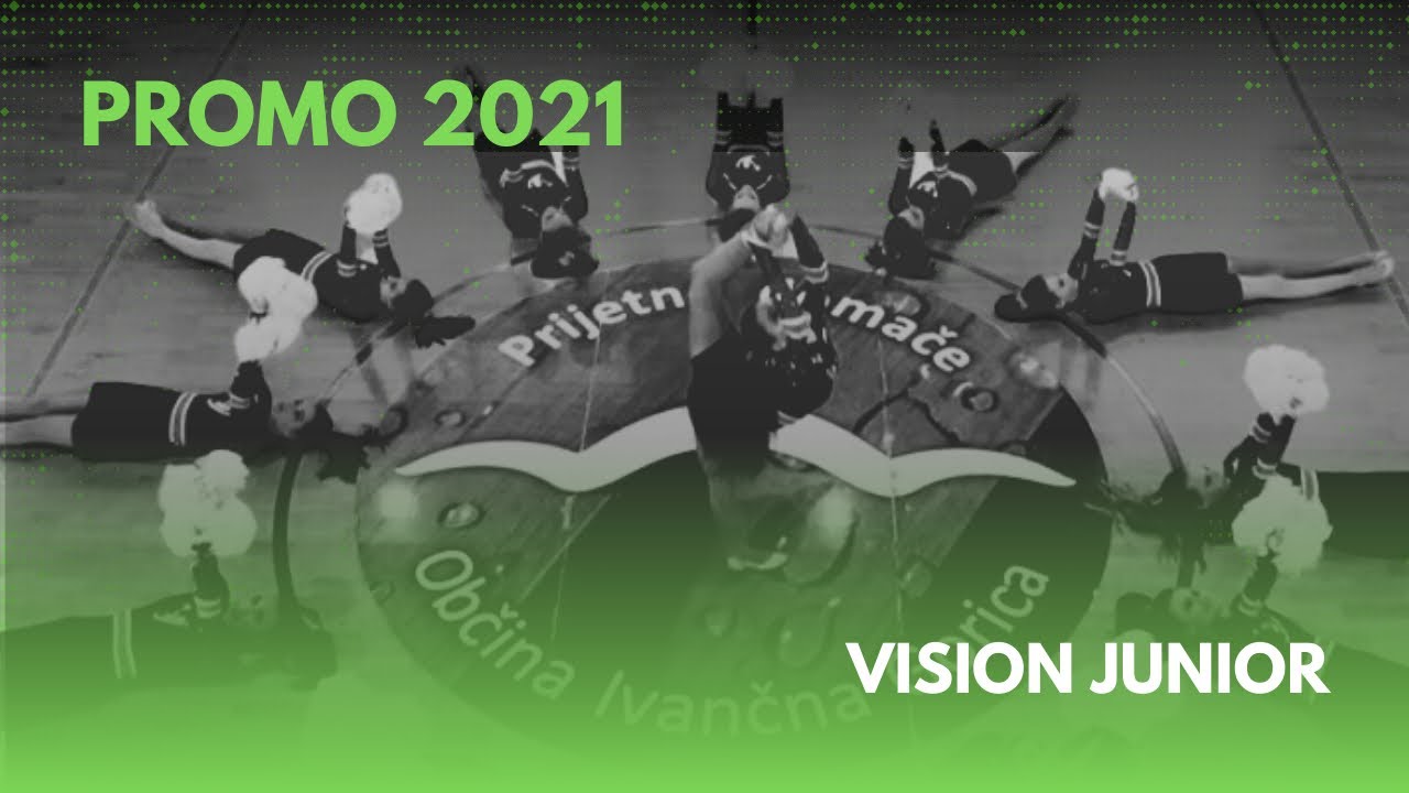 Promocijski video 2021 - VISION JUNIOR || Vision dance team