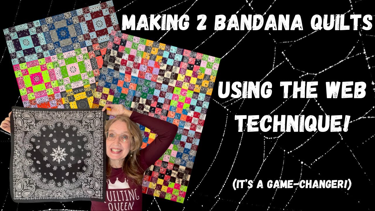 Transform 99-cent Bandanas into Fun Quilts using the Web Technique!