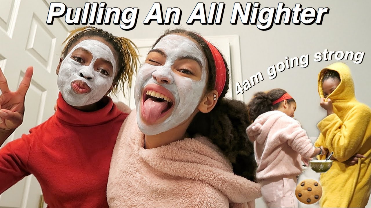 Pulling An ALL NIGHTER w/ MY SISTER For The FIRST TIME!