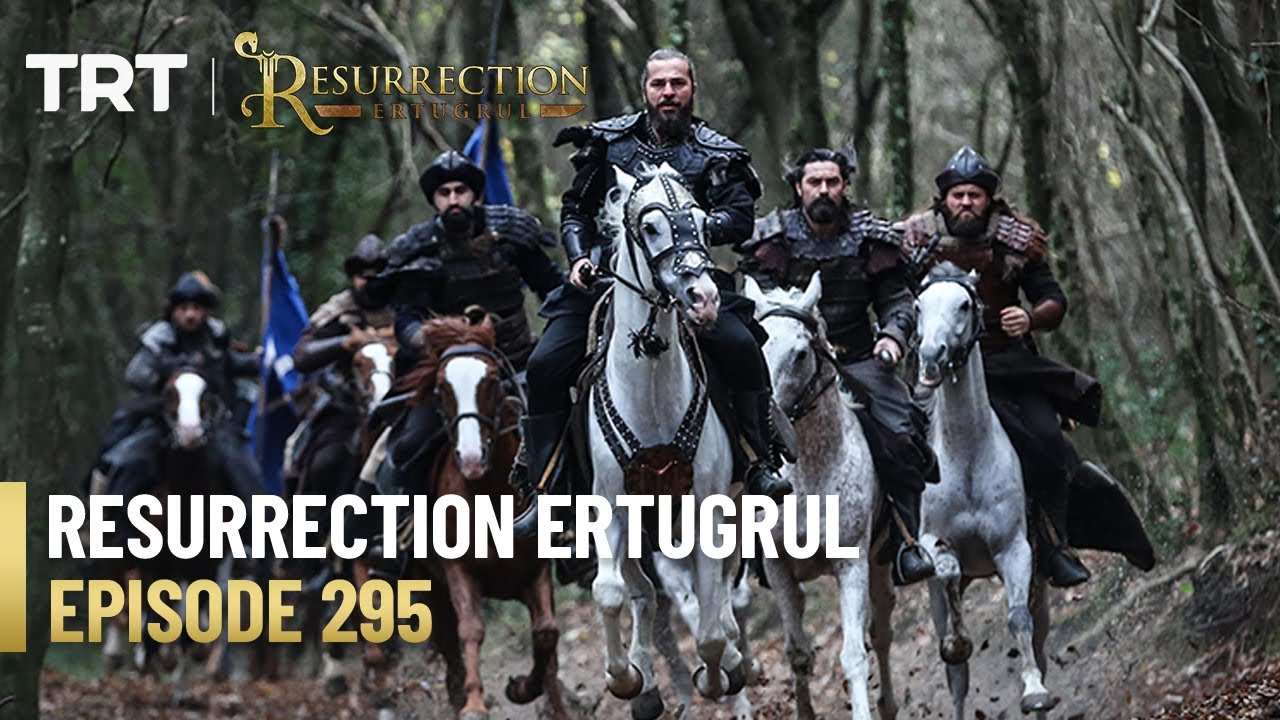 Resurrection Ertugrul Season 4 Episode 295