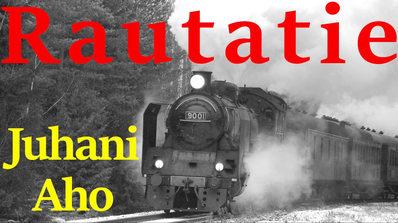 Äänikirja Rautatie Juhani Aho
