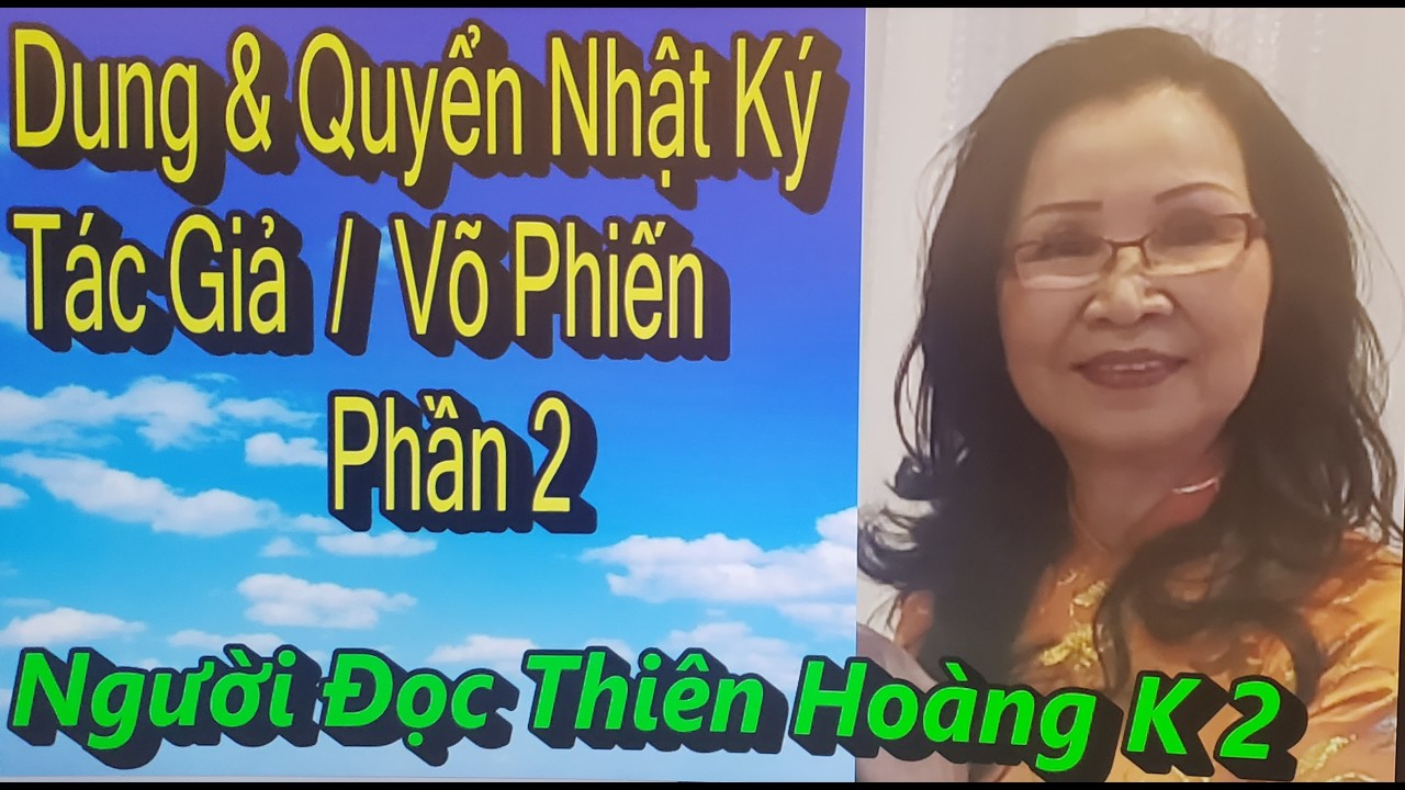 Dung Và Quyển Nhật Ký Phần 2/ Tác Giả Võ Phiến