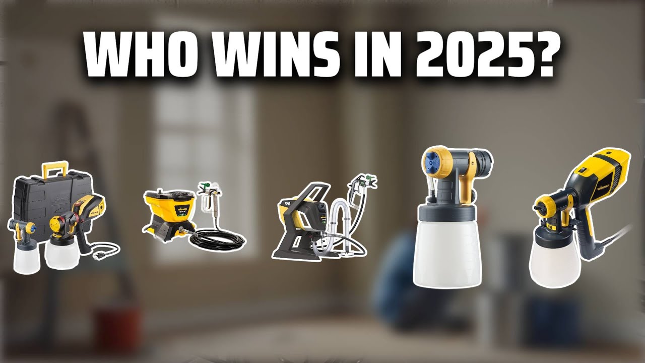 The Top 5 Best Wagner Paint Sprayer in 2025 - Must Watch Before Buying!