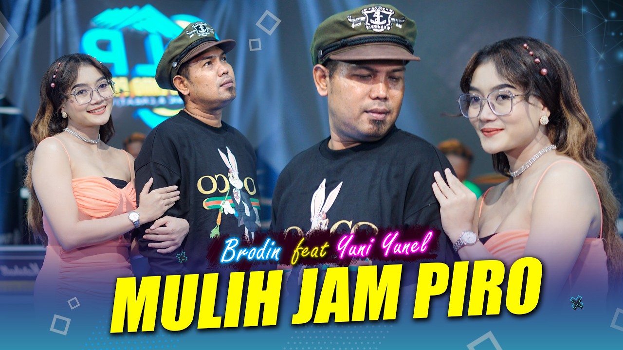 BRODIN FT. YUNI YUNEL - MULIH JAM PIRO (Official Music Live) Kangmas Seng Bagus Dewe