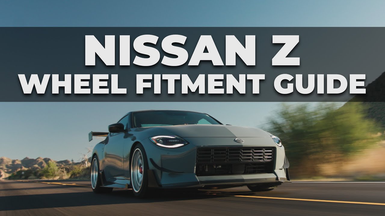 What Wheels Fit The 2023 Nissan Z? | Fitment Guide