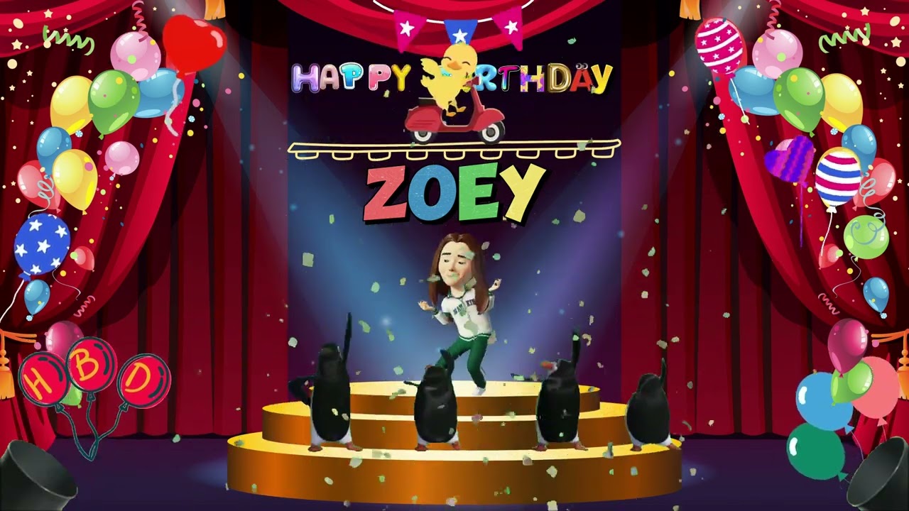 ZOEY HAPPY BIRTHDAY SONG Zoey ❤️