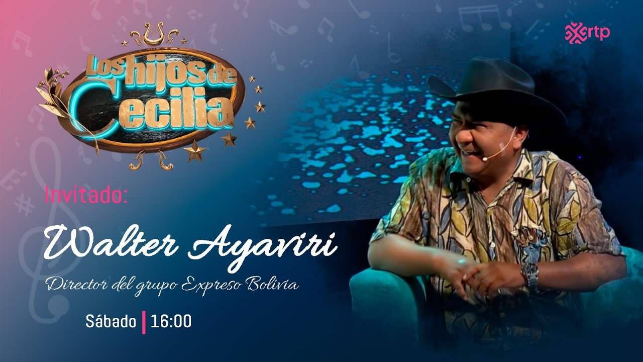 Los Hijos de Cecilia | Walter Ayaviri director del grupo Expreso Bolivia