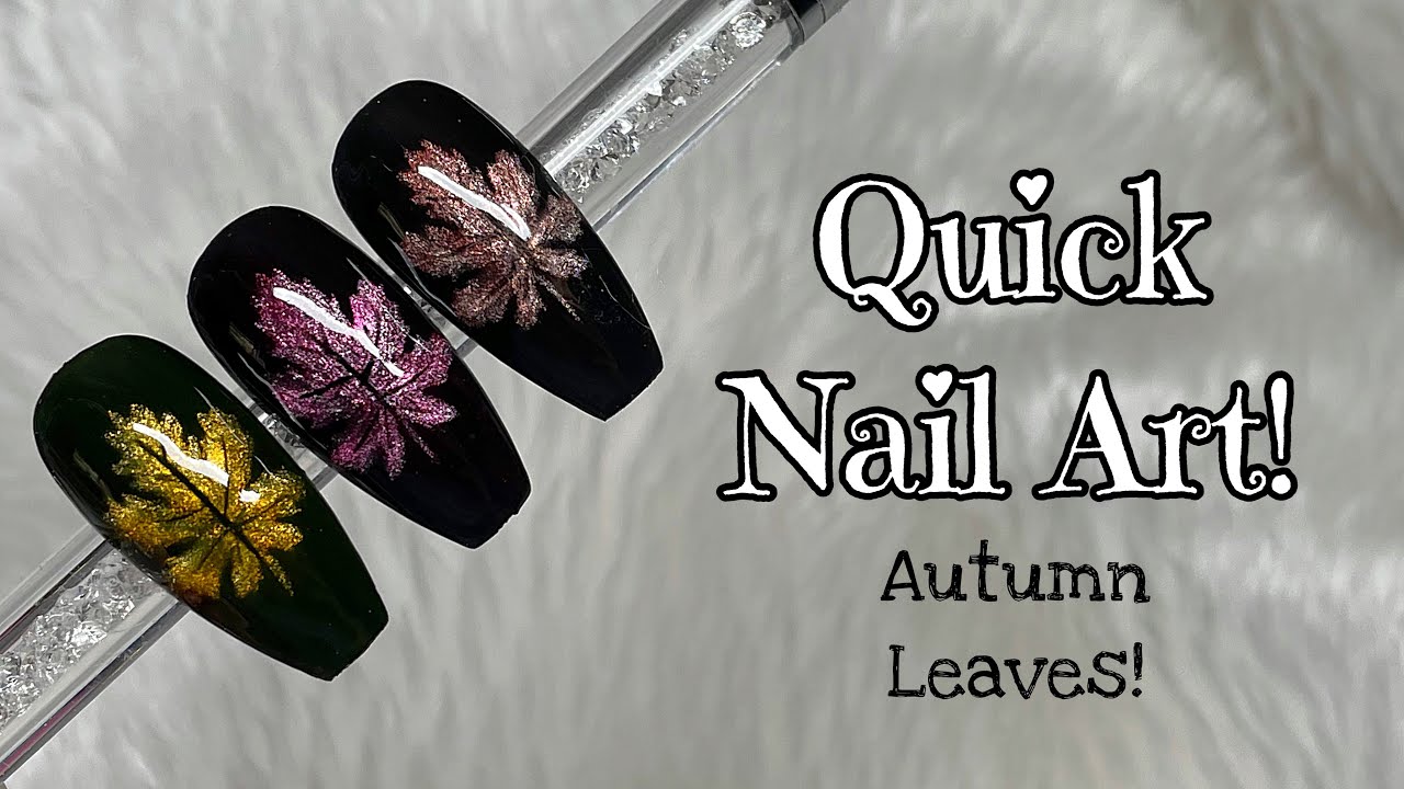 Quick Autumn Leaves! | Madam Glam
