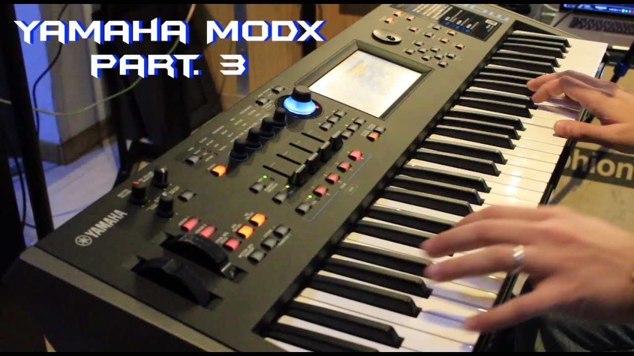 Yamaha MODX part. 3 | No Talking |