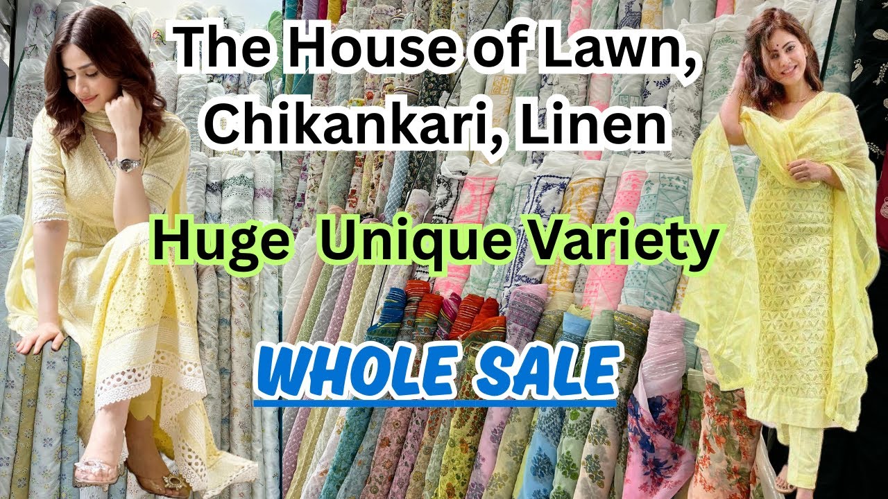 The Secret to Finding Great Wholesale Fabrics? Must-Visit Shop for Lawn, Linen & Chikankari
