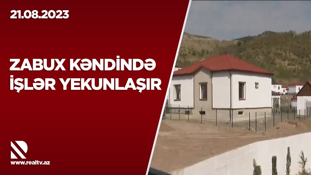 Zabux kəndində işlər yekunlaşır - Kənddə 223 ev inşa edilir