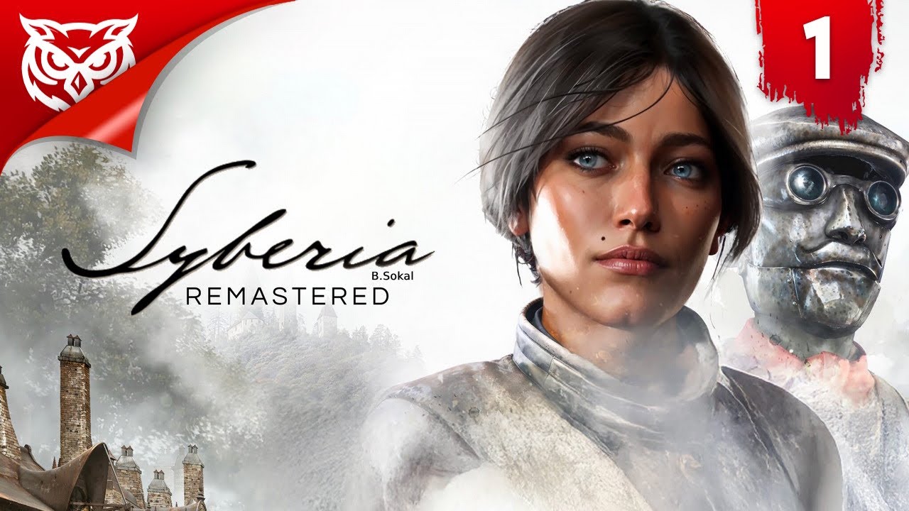 ВОЗВРАЩЕНИЕ В СИБИРЬ ➤ Syberia - Remastered ➤ Прохождение #1