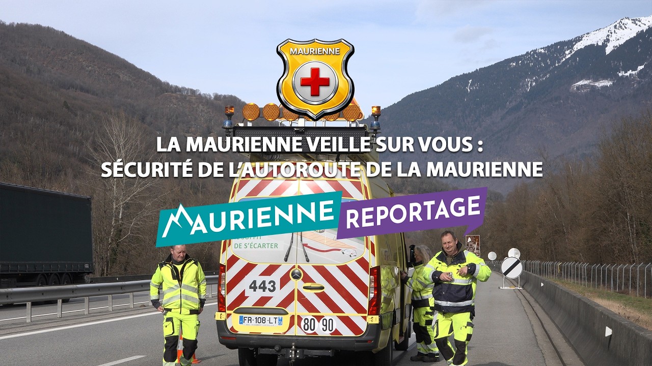 La Maurienne veille sur vous #5 - SFTRF partie 2 : Sécurité de l'autoroute de la Maurienne
