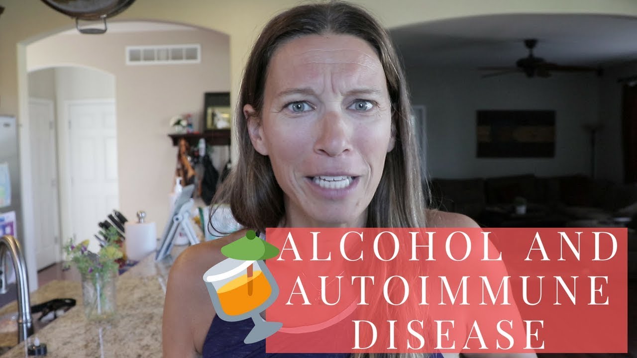 Alcohol and Autoimmune Disease