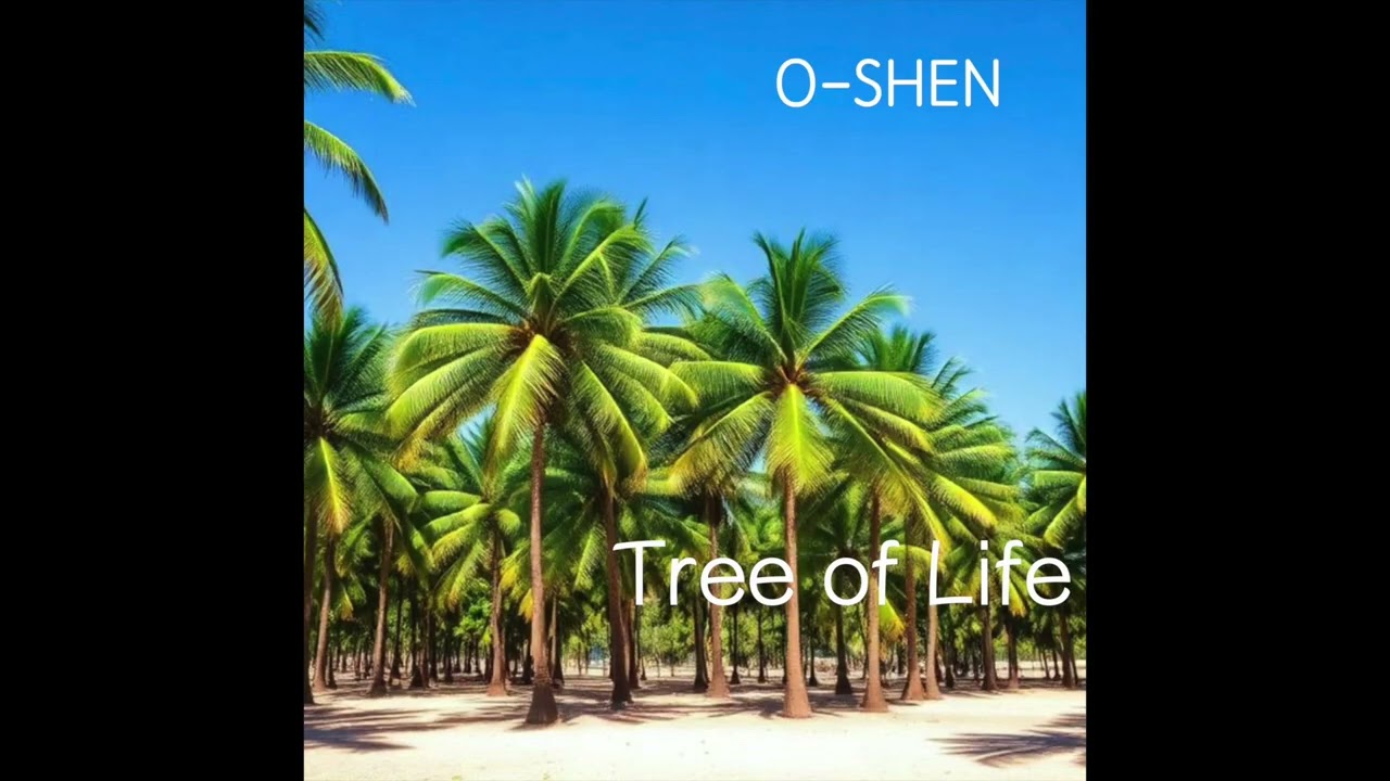 O-SHEN - Tree of Life