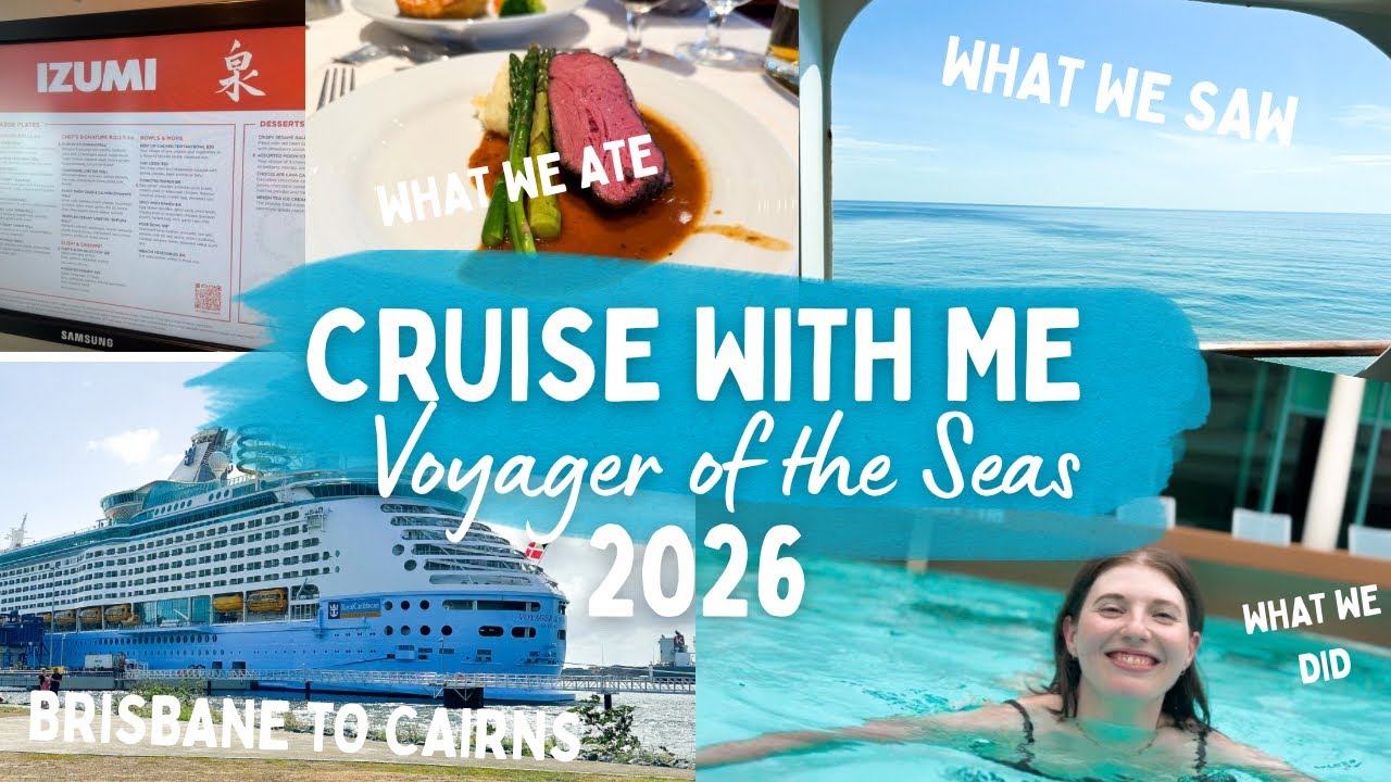 Come Cruise With Us | Voyager of the Seas, What We Ate, Izumi, Slow travel Australian Cruise Cairns