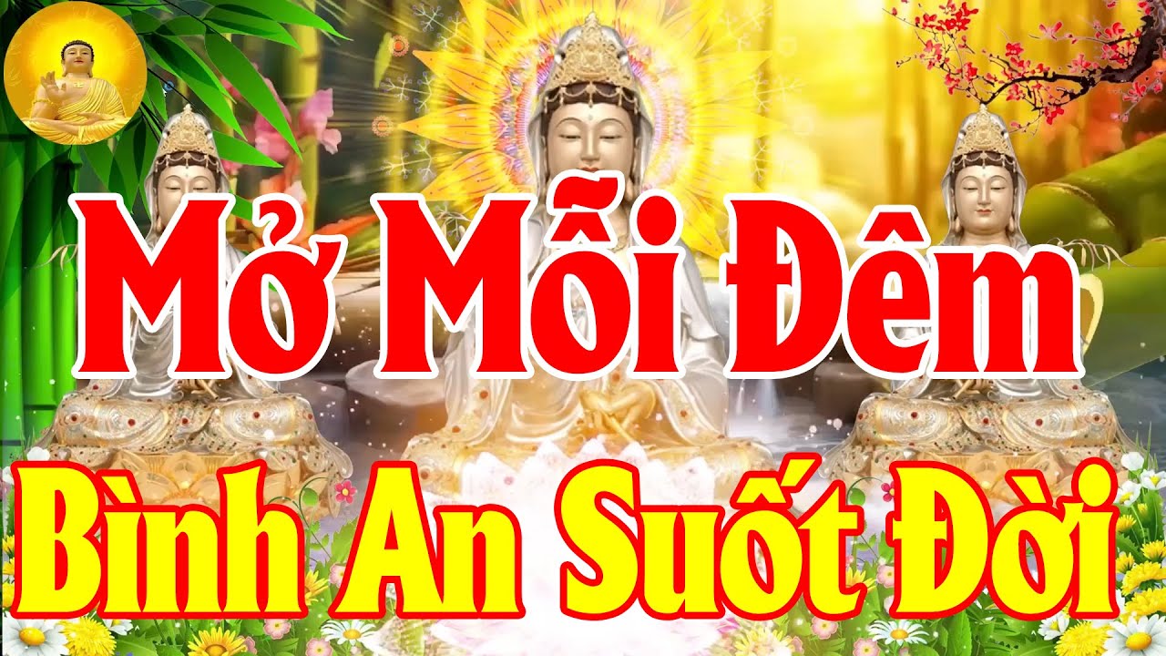 Đ&ecirc;m Mở Nghe Kinh S&Aacute;M HỐI 1 Ph&uacute;t Hơn Tu 1000 Đời Bệnh Tật Khổ Đau Kh&ocirc;ng C&ograve;n May Mắn Cả Th&aacute;ng