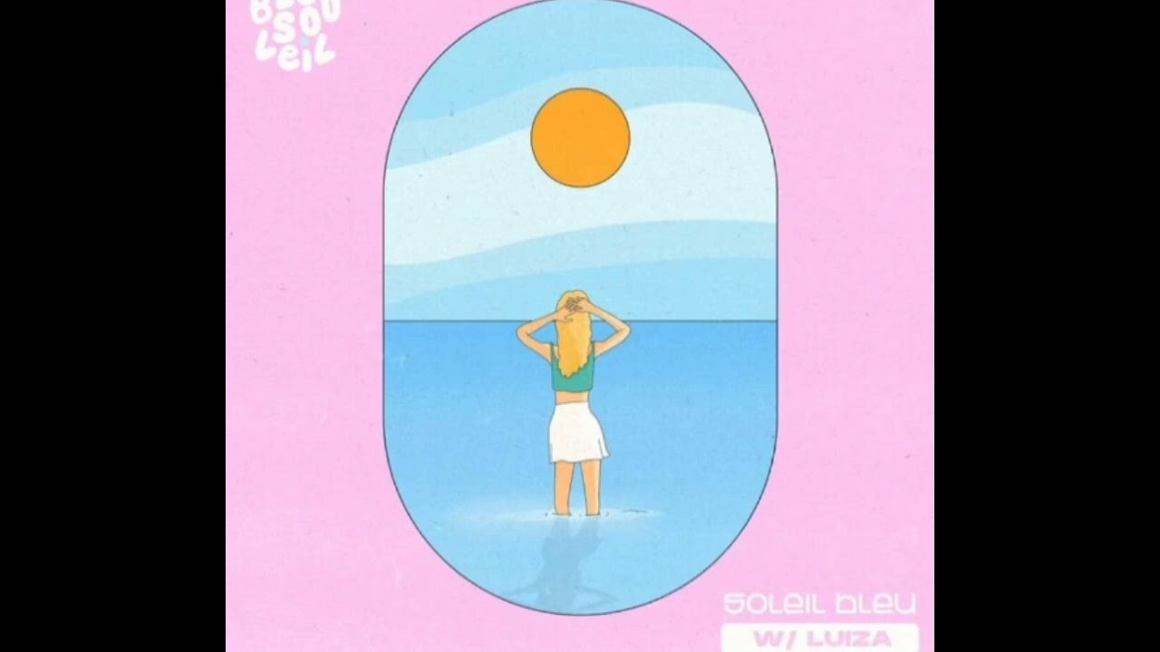 Bleu Soleil, Luiza Soleil Bleu (Version Skyrock)