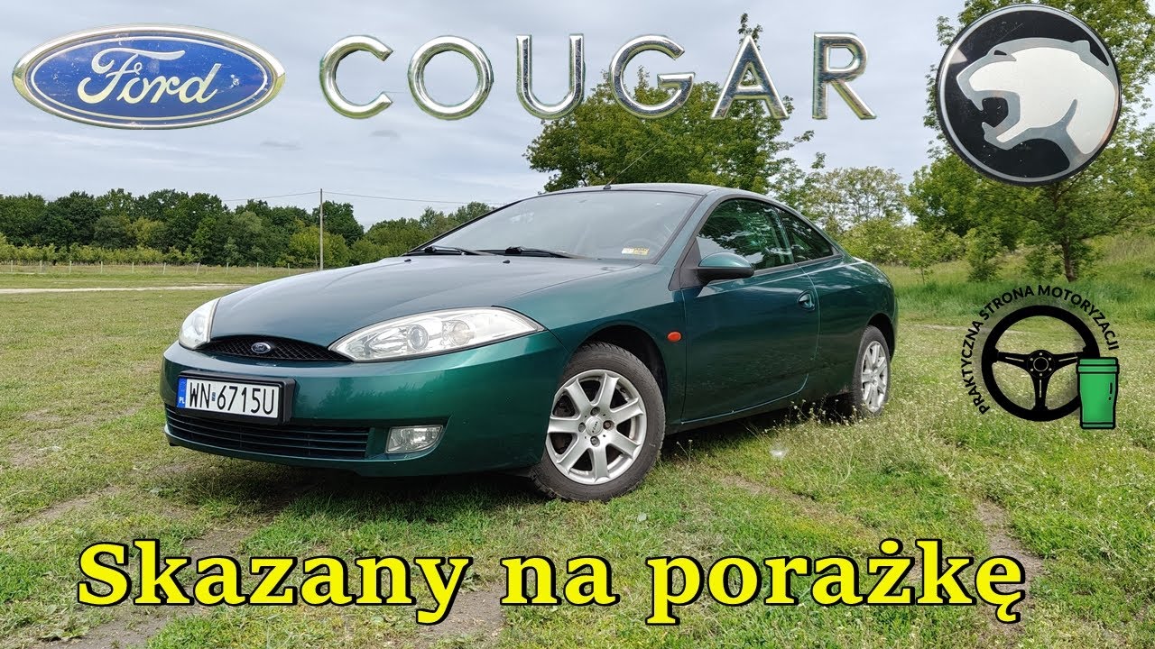 Ford Cougar - skazany na porażkę