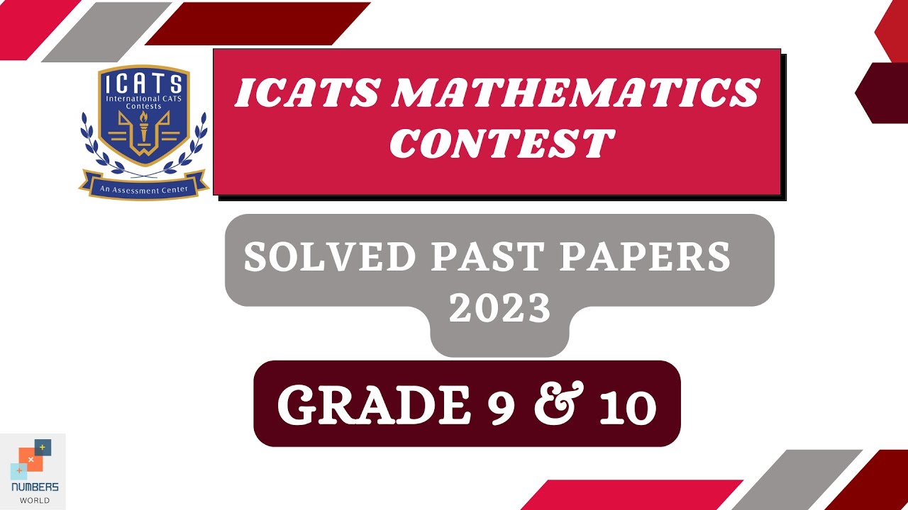ICATS MATHEMATICS CONTEST 2023| Grade 9 & 10| #maths #icats
