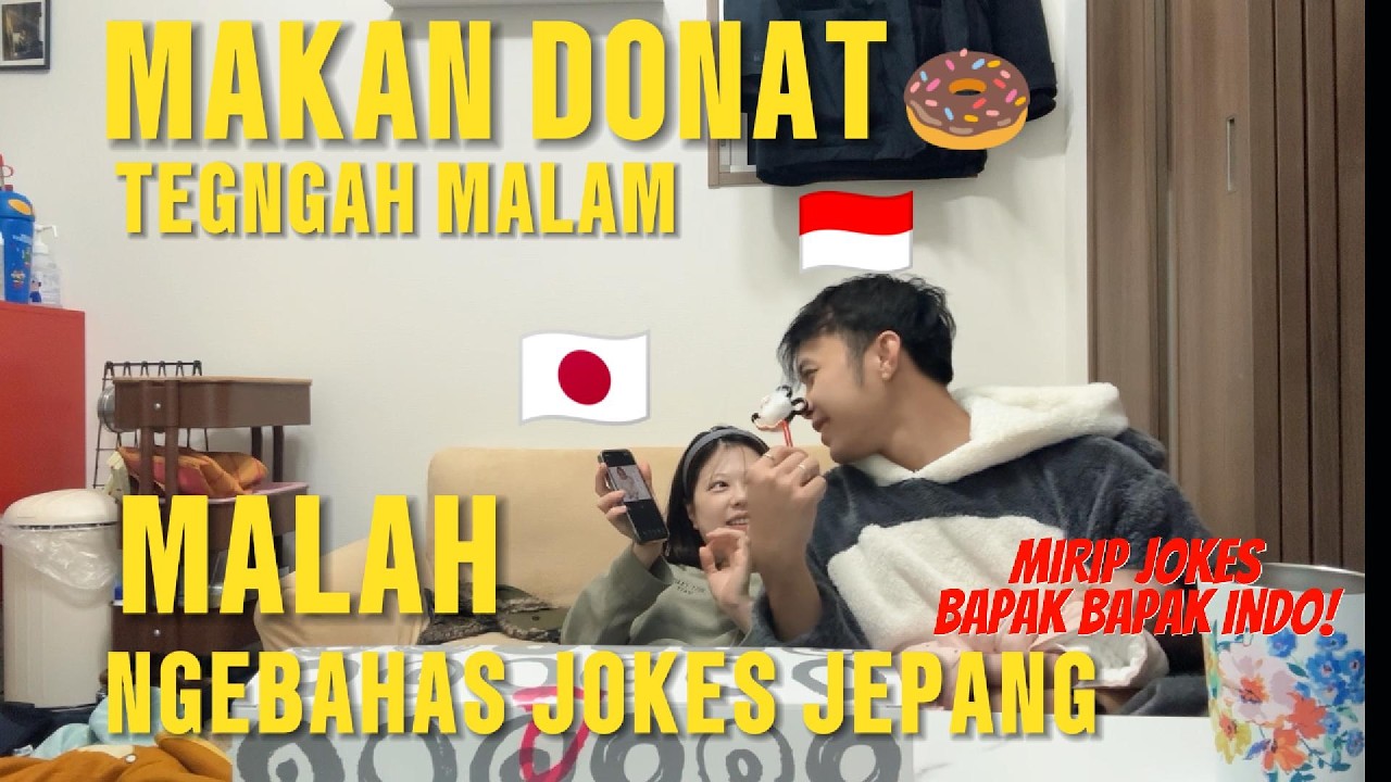 OBROLAN TENGAH MALAM DENGAN JOKES JEPANG YANG SUSAH DIMENGERTI 😑