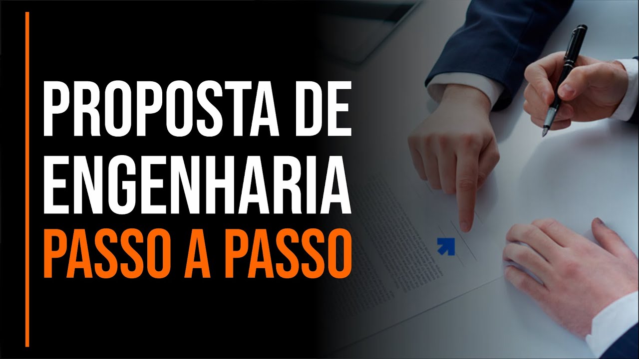 APRENDA COMO FAZER UMA PROPOSTA DE ENGENHARIA EM 8 PASSOS | LUIZ FERNANDO COELHO