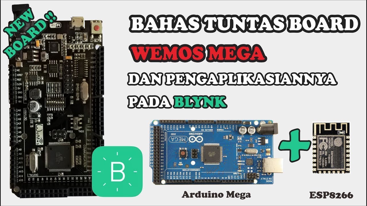 BLYNK &bull; Mega Wemos Board &bull; Arduino Mega Board with ESP8266 Controller