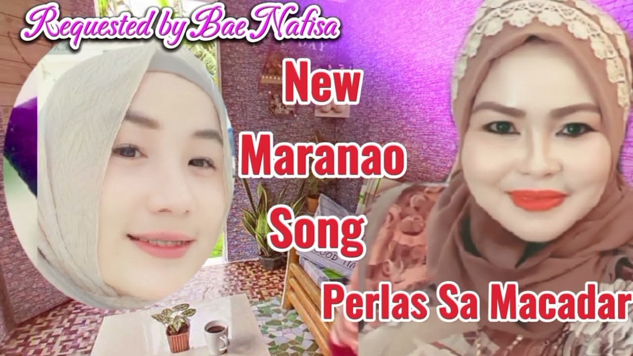 Perlas Sa Macadar New Maranao Song