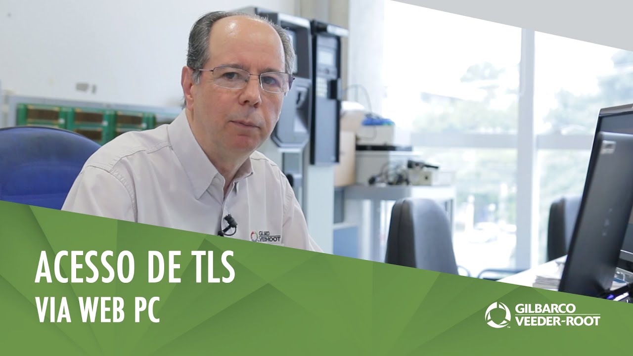 Como acessar o sistema TLS via web pc | Gilbarco Veeder-Root