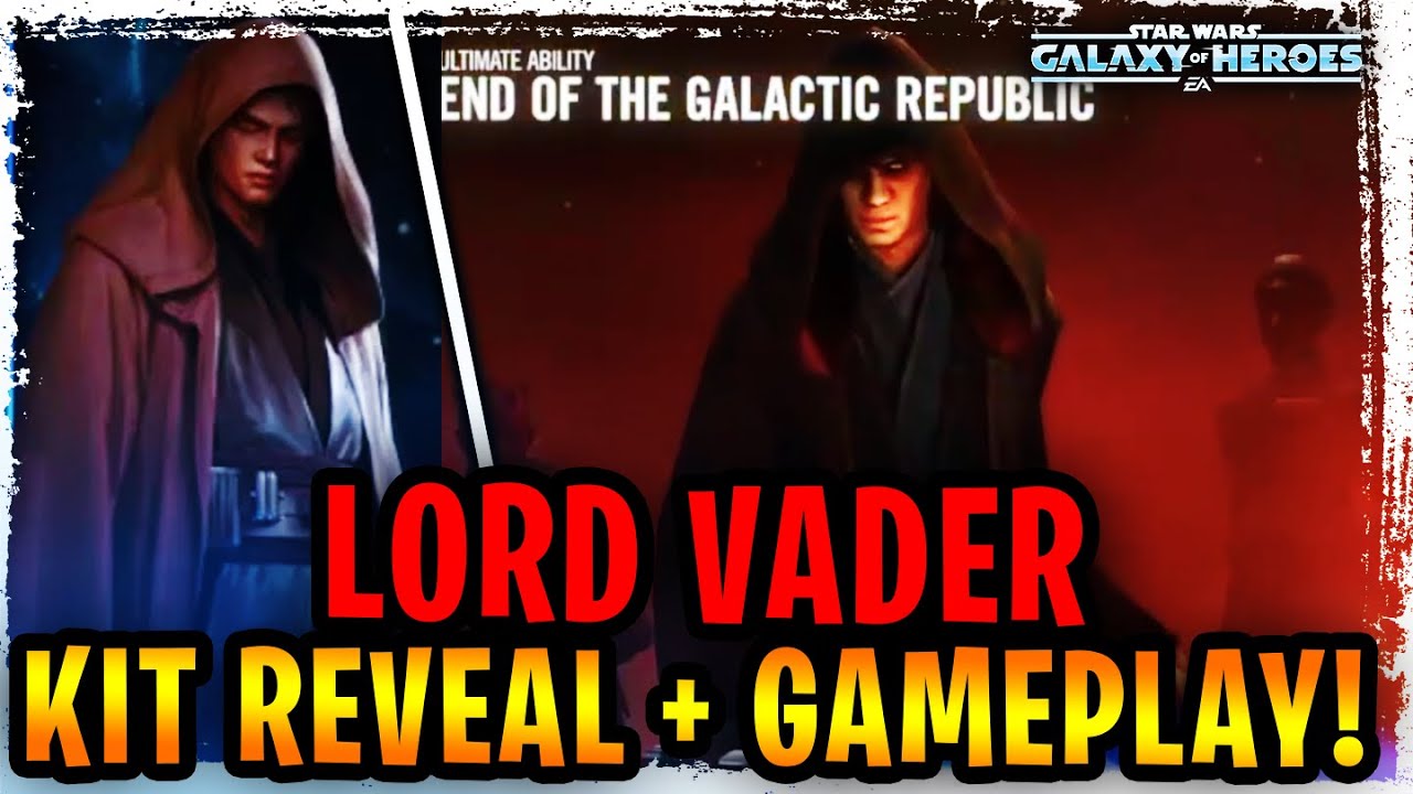 LORD VADER KIT REVEAL + GAMEPLAY! EMPIRE GALACTIC LEGEND + UNDERESTIMATED POWER - GALAXY OF HEROES