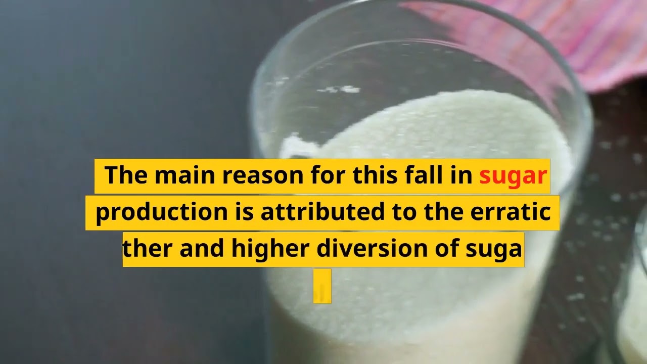 Sugar Prices to Rise in Summer as Production Drops 10%