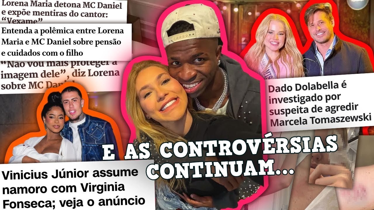 VIRGINIA E VINI JR. ASSUMEM NAMORO, POLEMICA DE MC DANIEL, DANIEL ALVES “PASTOR” E MAIS… 