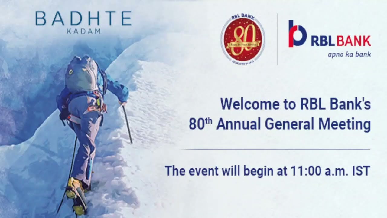 Video of the Proceedings of 80th AGM of RBL Bank Limited held on August 28, 2023.