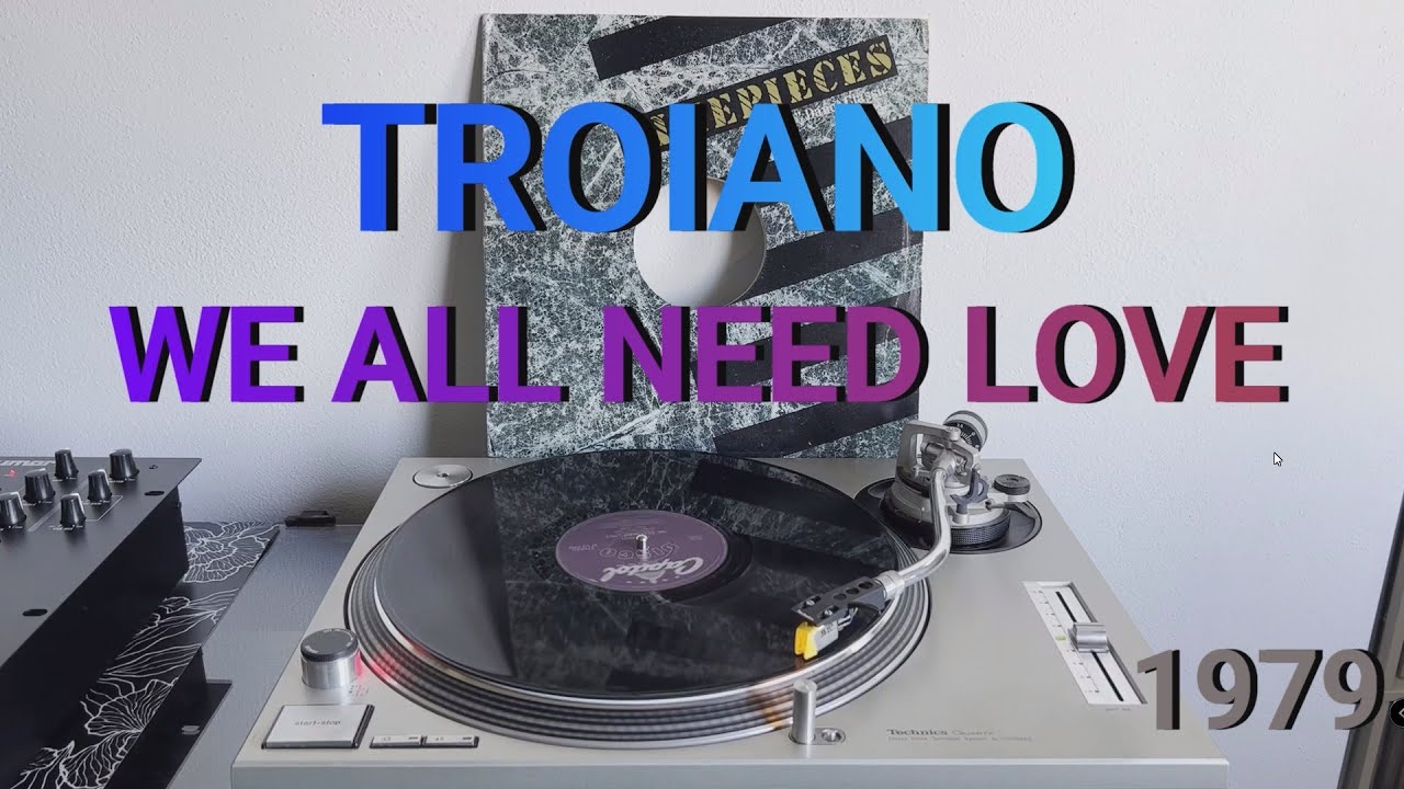 Troiano - We All Need Love (Disco-Funk 1979) (Extended Version) HQ  - FULL HD