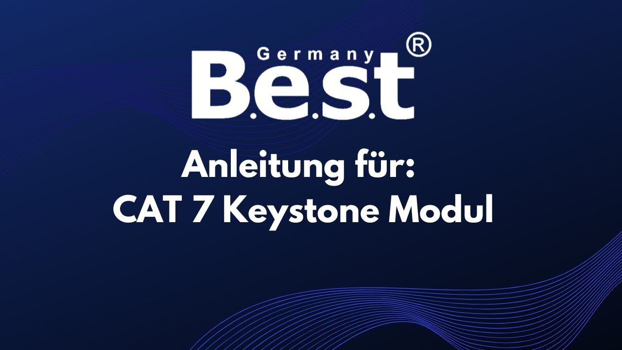 Germany B.E.S.T - CAT 7 RJ45 Keystone Modul Anleitung | Zusammenbauen