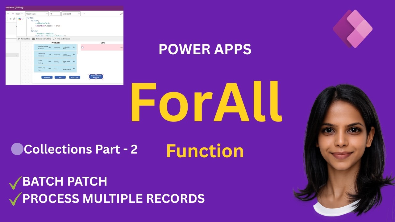 ForAll() in Power Apps - Process Multiple Records (Gallery + Collections)