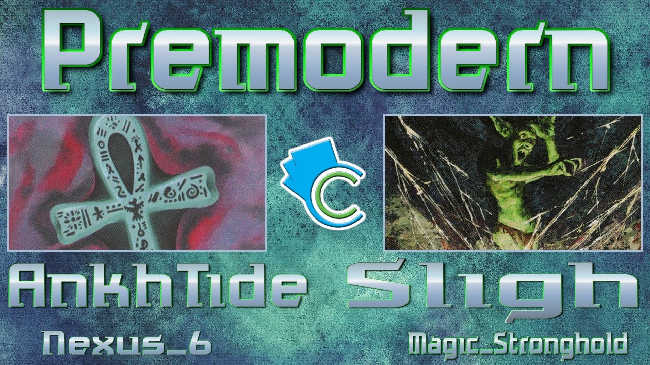 Premodern: AnkhTide vs Sligh (Nexus_6 vs Magic_Stronghold)