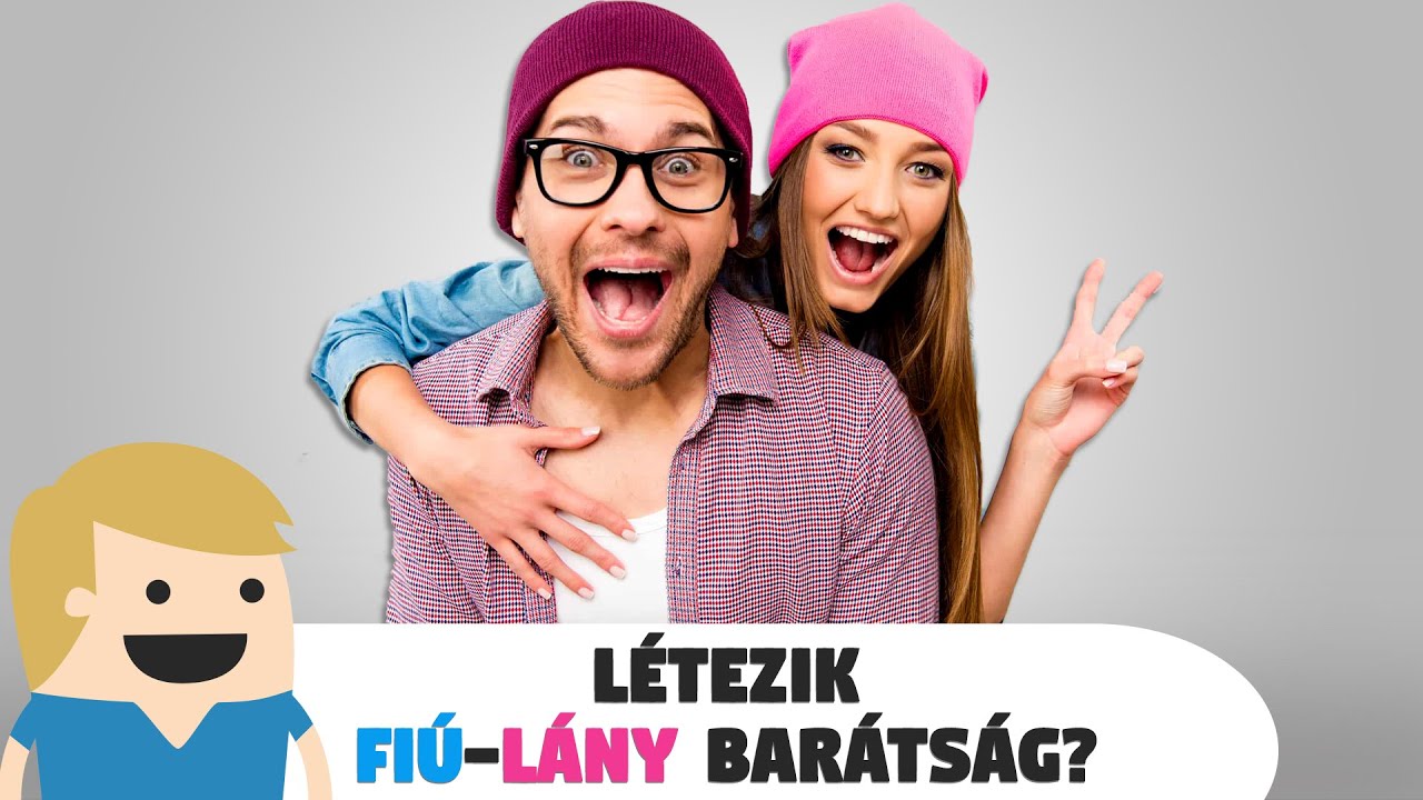 Létezik őszinte Fiú-Lány barátság?