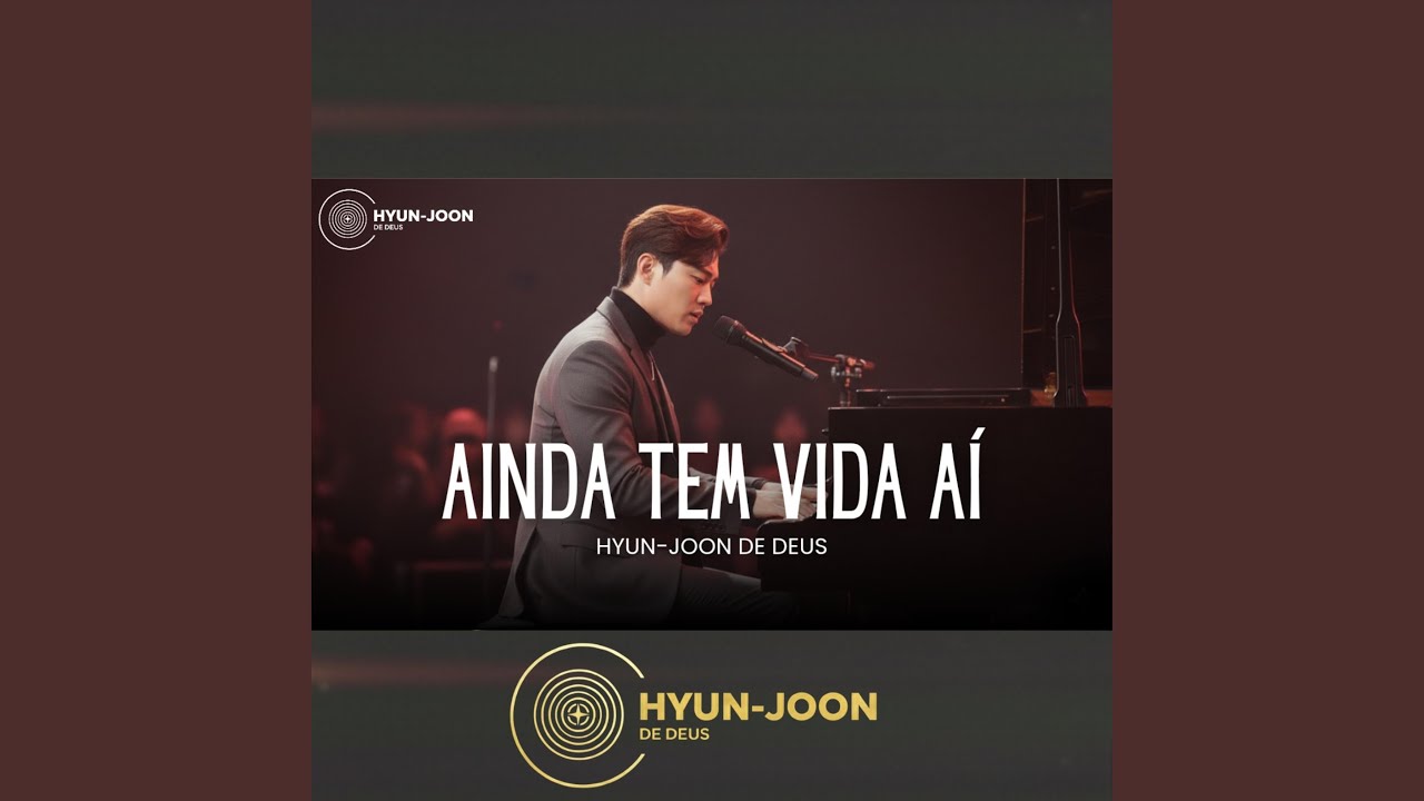 Ainda Tem Vida Aí - Hyun-joon de Deus