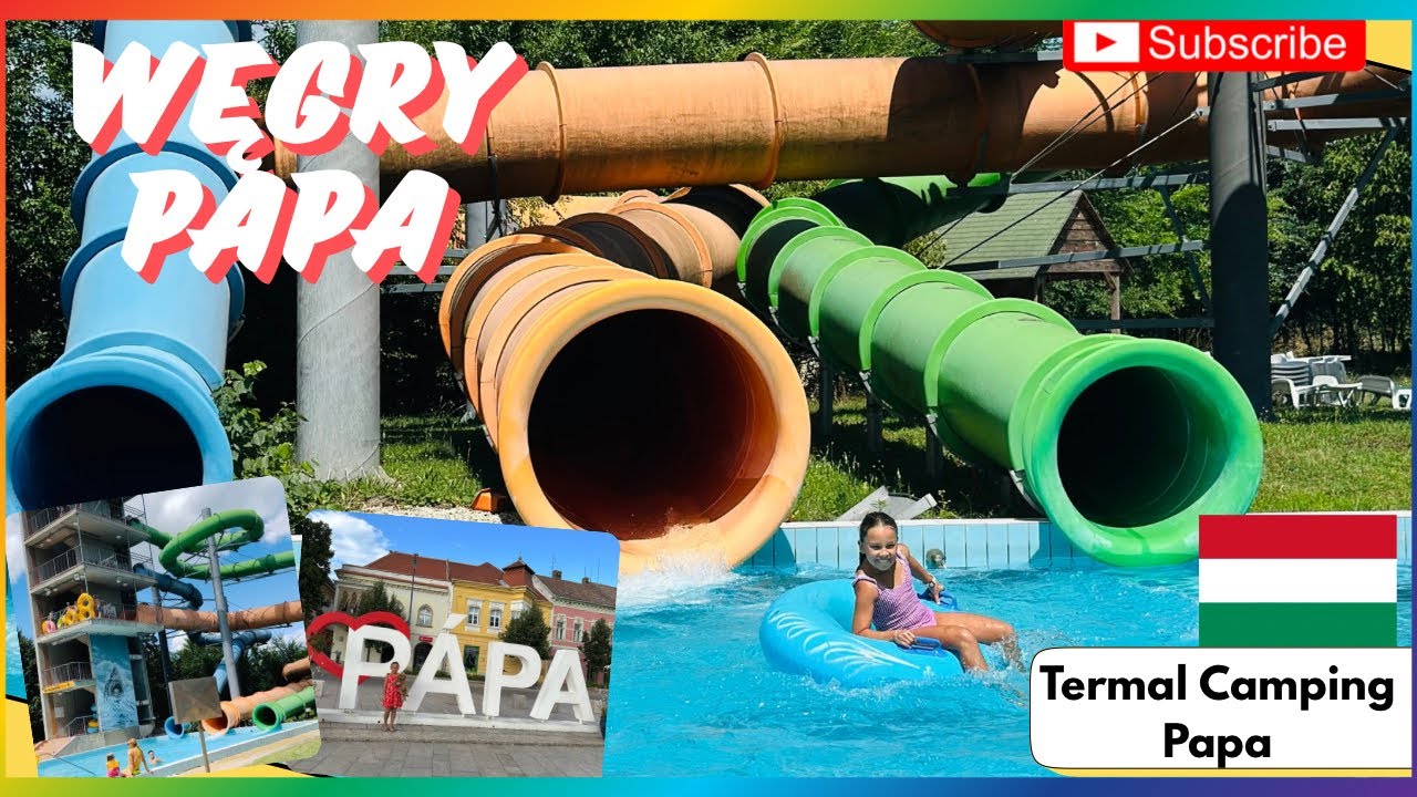 WĘGRY 2025 - #2 Termal Camping Papa. Aquapark przy kempingu. 