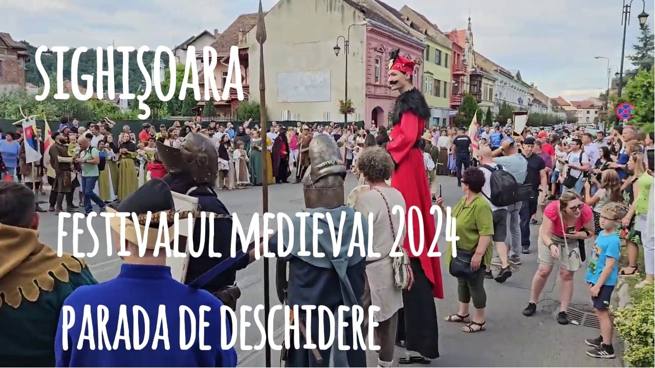 Parada de deschidere a Festivalului Medieval de la Sighișoara 2024